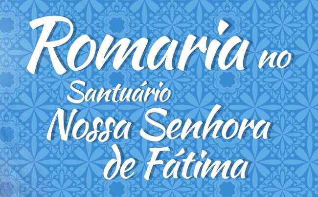 Romaria ao Santuário Nossa Senhora de Fátima