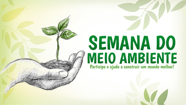Semana do Meio Ambiente 2017: confira a programação!