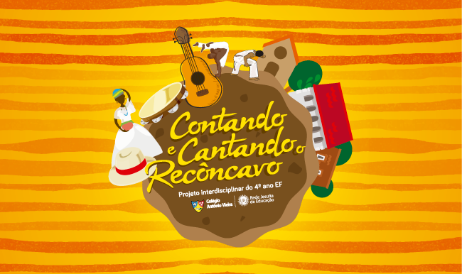 Projeto interdisciplinar do 4º ano EF destaca o Recôncavo da Bahia