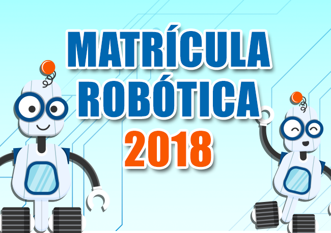 Robótica 2018: informações sobre a matrícula