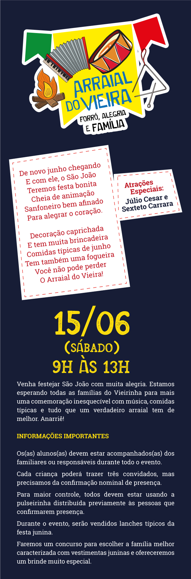 Segunda edição do Arraial do Vieira acontece no dia 15 de junho
