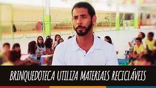 Brinquedoteca utiliza materiais recicláveis para criar