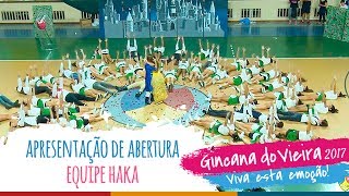 Equipe HAKA | Apresentação de Abertura – 13ª Gincana do Vieira