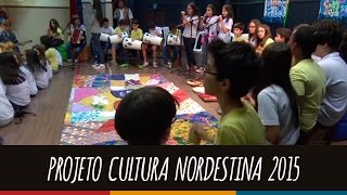 Projeto Cultura Nordestina 2015