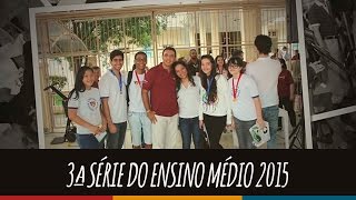 3ª Série do Ensino Médio 2015