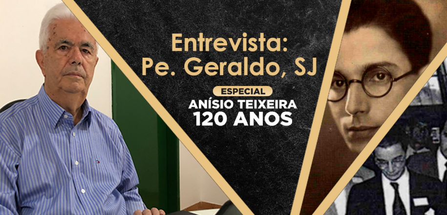 “Anísio Teixeira teve vida pública marcada pelos valores obtidos no Vieira”, afirma Pe. Geraldo
