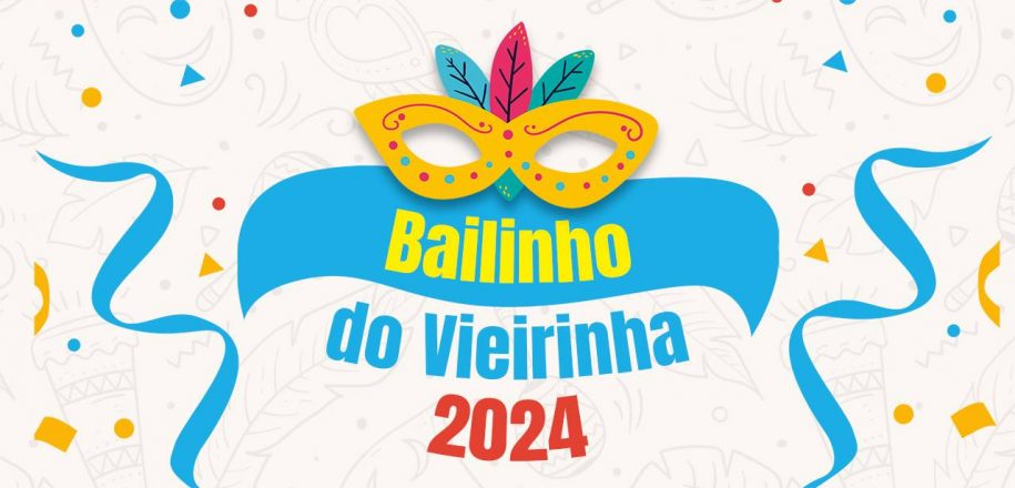 Tem Carnaval também na quadra da nossa escola: Bailinho do Vieirinha 2024