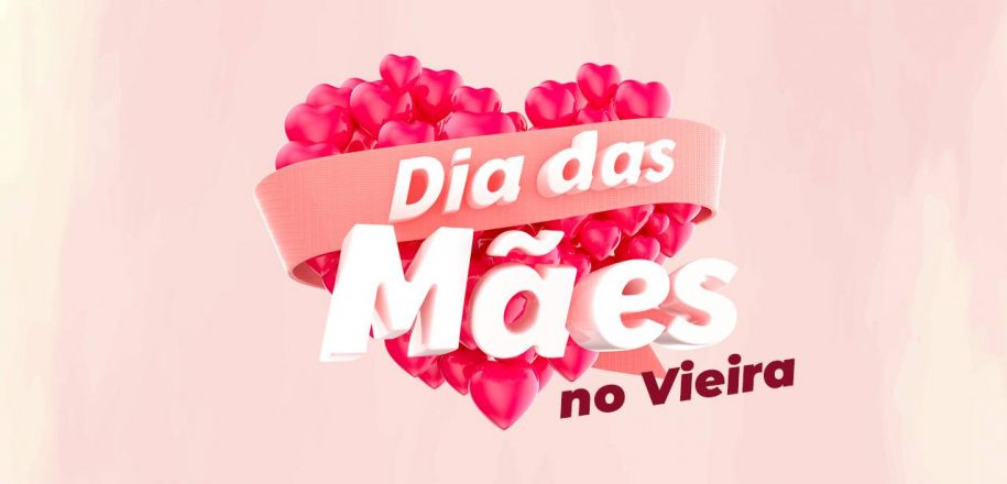 Vieira promove programação especial para mães e filhos no próximo sábado (4)