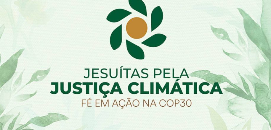 Companhia de Jesus lança campanha global por justiça climática rumo à COP30