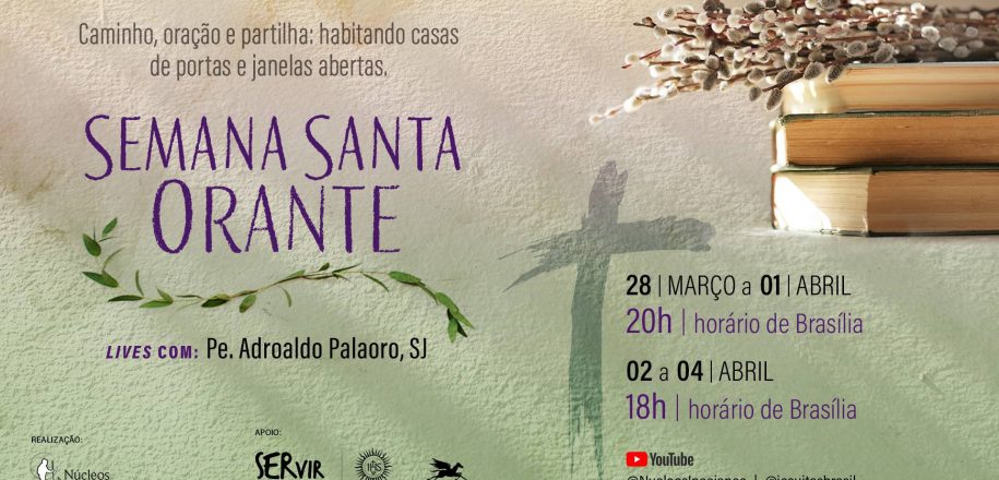 Semana Santa Orante 2026: lives oferecem reflexões em preparação para a Páscoa
