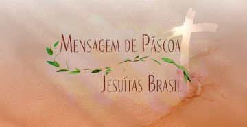 Mensagem de Páscoa da Província dos Jesuítas