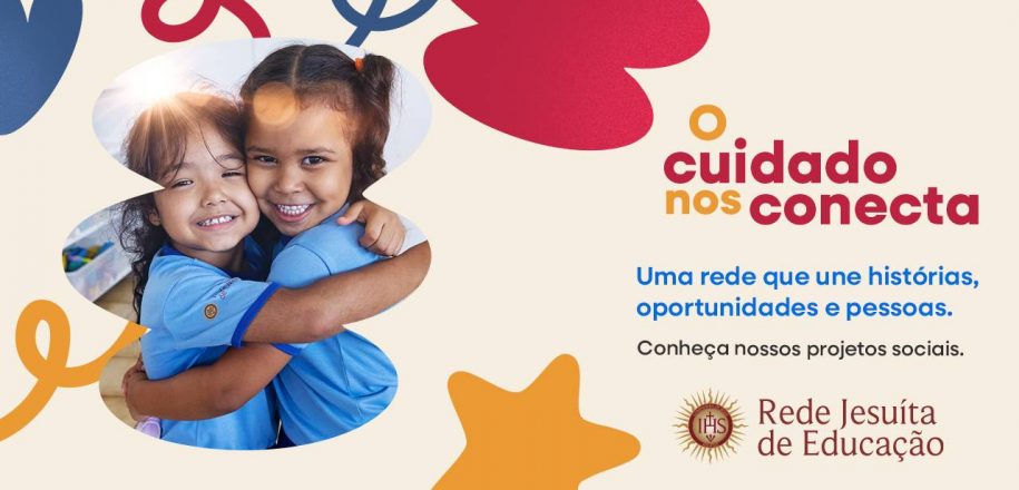 O cuidado nos conecta: Rede Jesuíta de Educação lança campanha sobre ações sociais da instituição