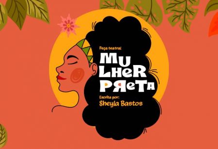 Espetáculo Mulher Preta, de Sheyla Bastos, estreia em apresentação exclusiva para colaboradores do Vieira na Sala de Arte Sálua Chequer