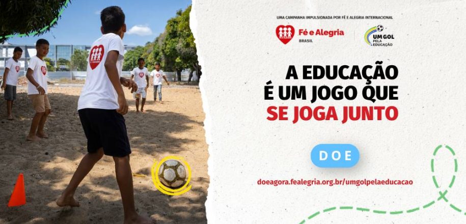 Fé e Alegria lança campanha ‘Um Gol pela Educação’