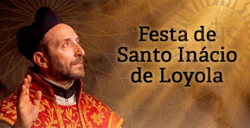 Festa de Santo Inácio de Loyola celebra fundador da Companhia de Jesus. Confira a programação!