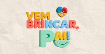 DIA DOS PAIS – Vieira convida pais para uma gincana de pura interação com os filhos 