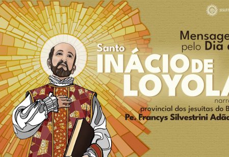 Província dos Jesuítas do Brasil e Rede Jesuíta de Educação divulgam mensagem pelo Dia de Santo Inácio